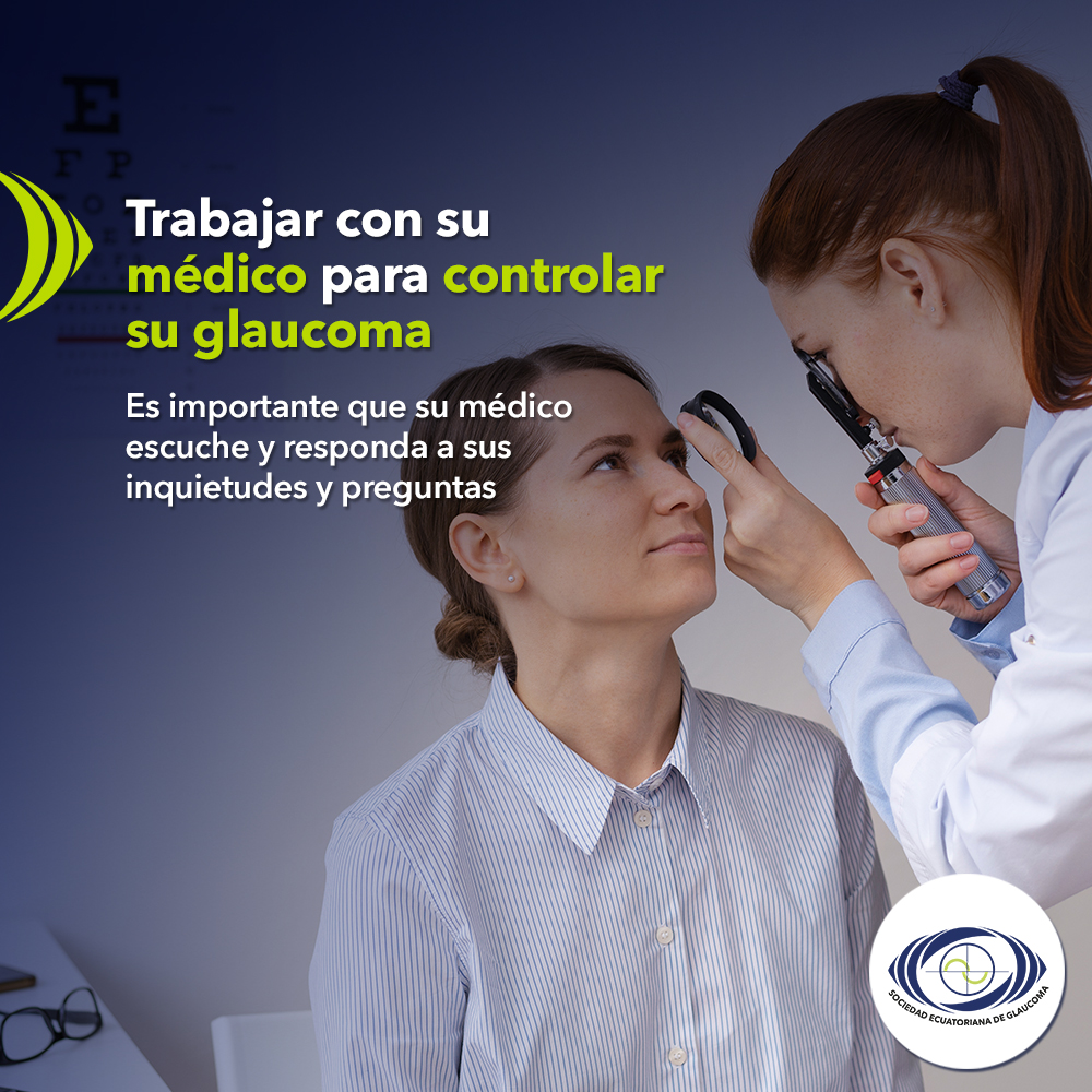 Trabajar con su médico para controlar su glaucoma