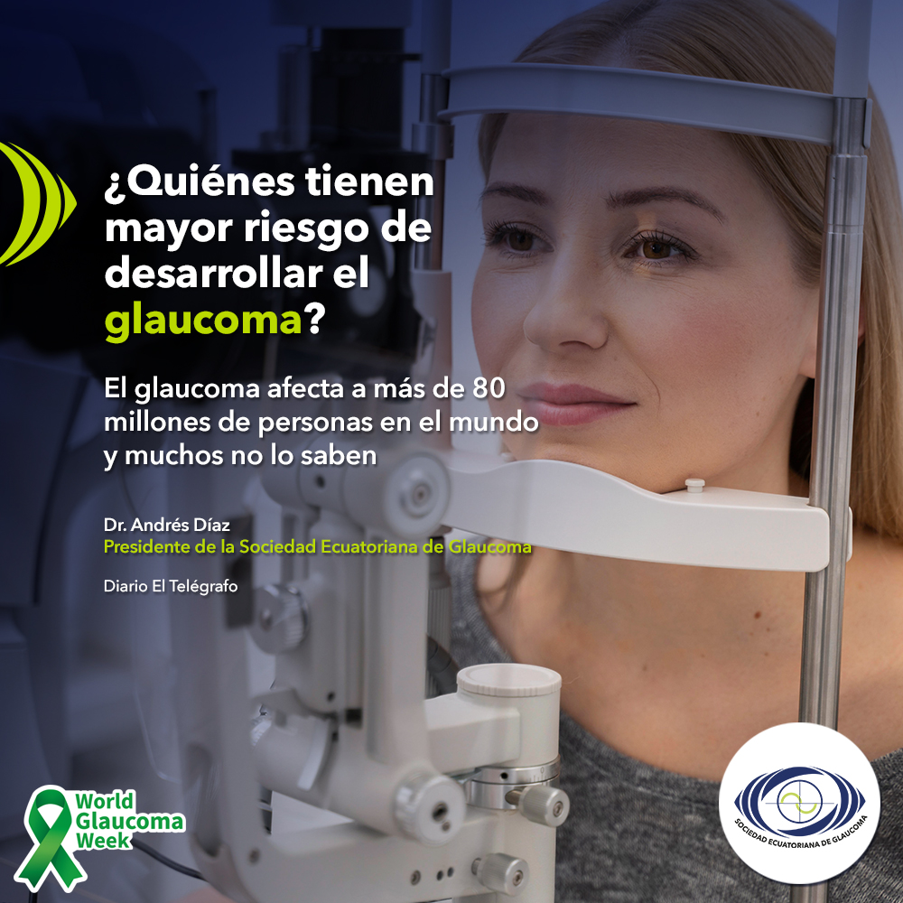 Quiénes tienen mayor riesgo de desarrollar el glaucoma