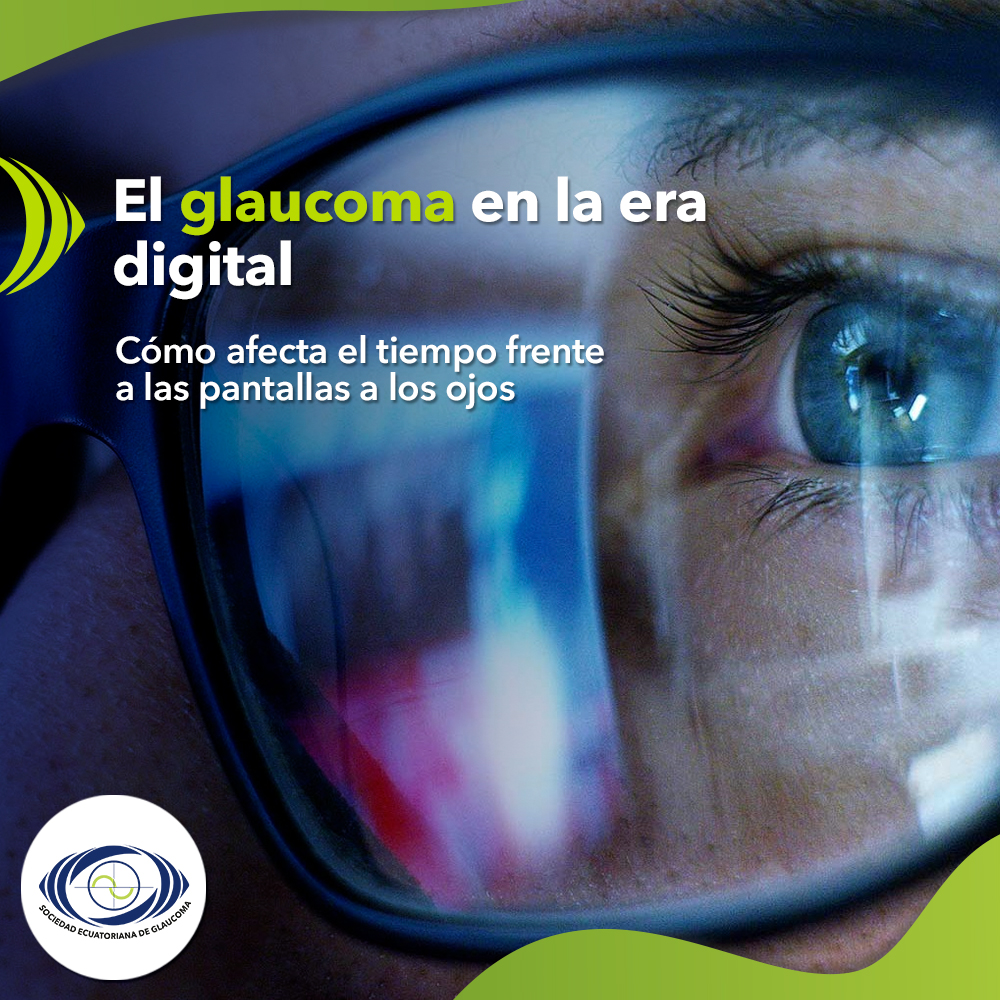 El glaucoma en la era digital: cómo afecta el tiempo frente a las pantallas a los ojos